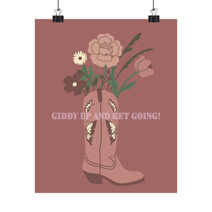 Giddy Up and Get Going Poster Print