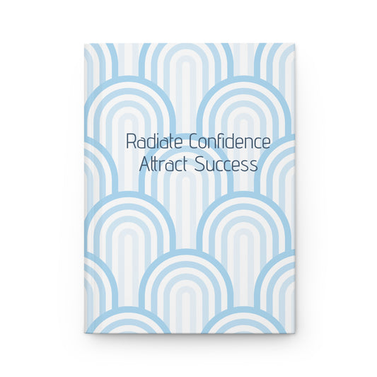 Radiate Confidence, Attract Success Hardcover Journal