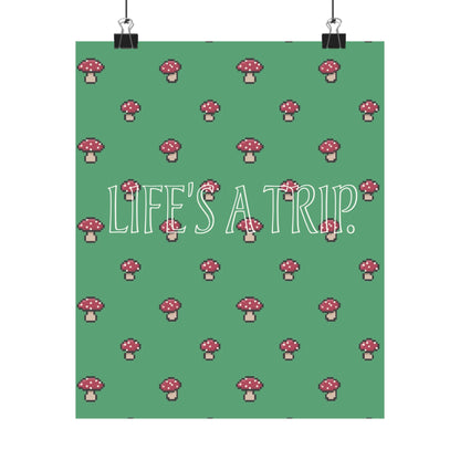 Life's a Trip Poster Print