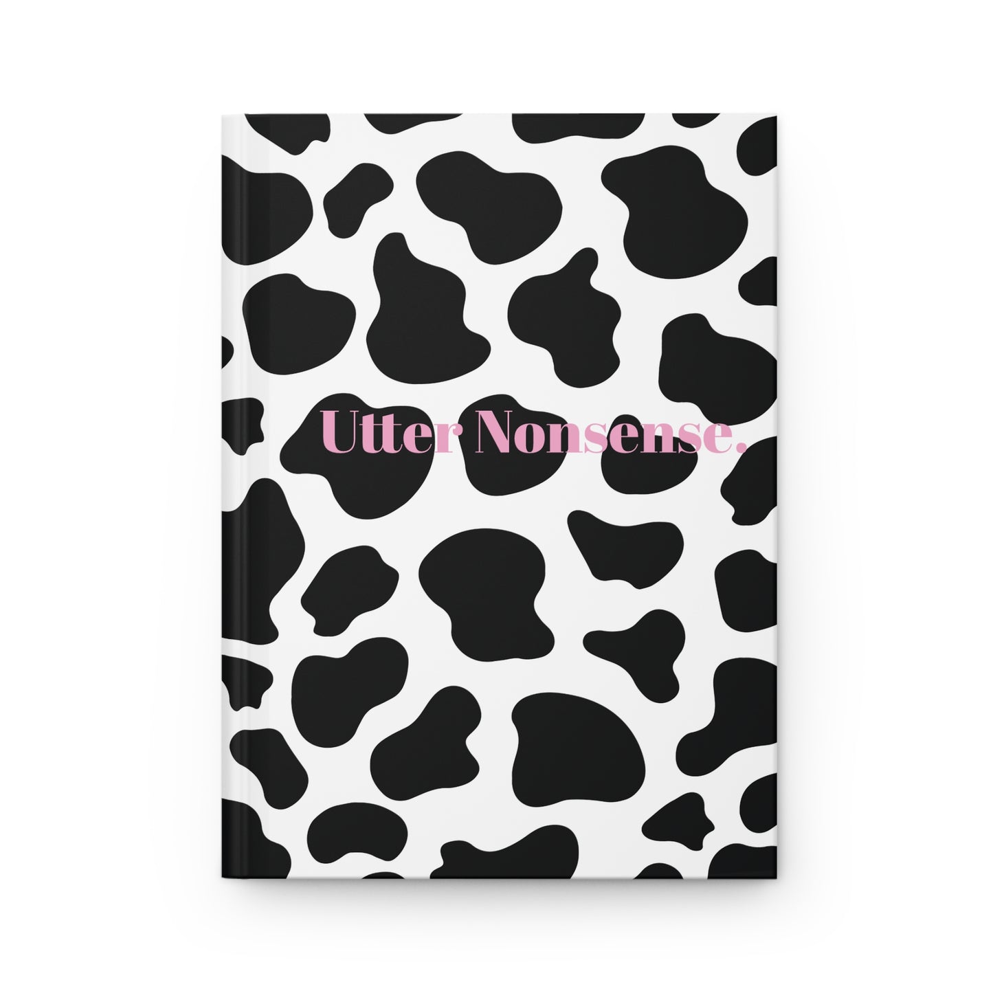 Utter Nonsense Hardcover Journal