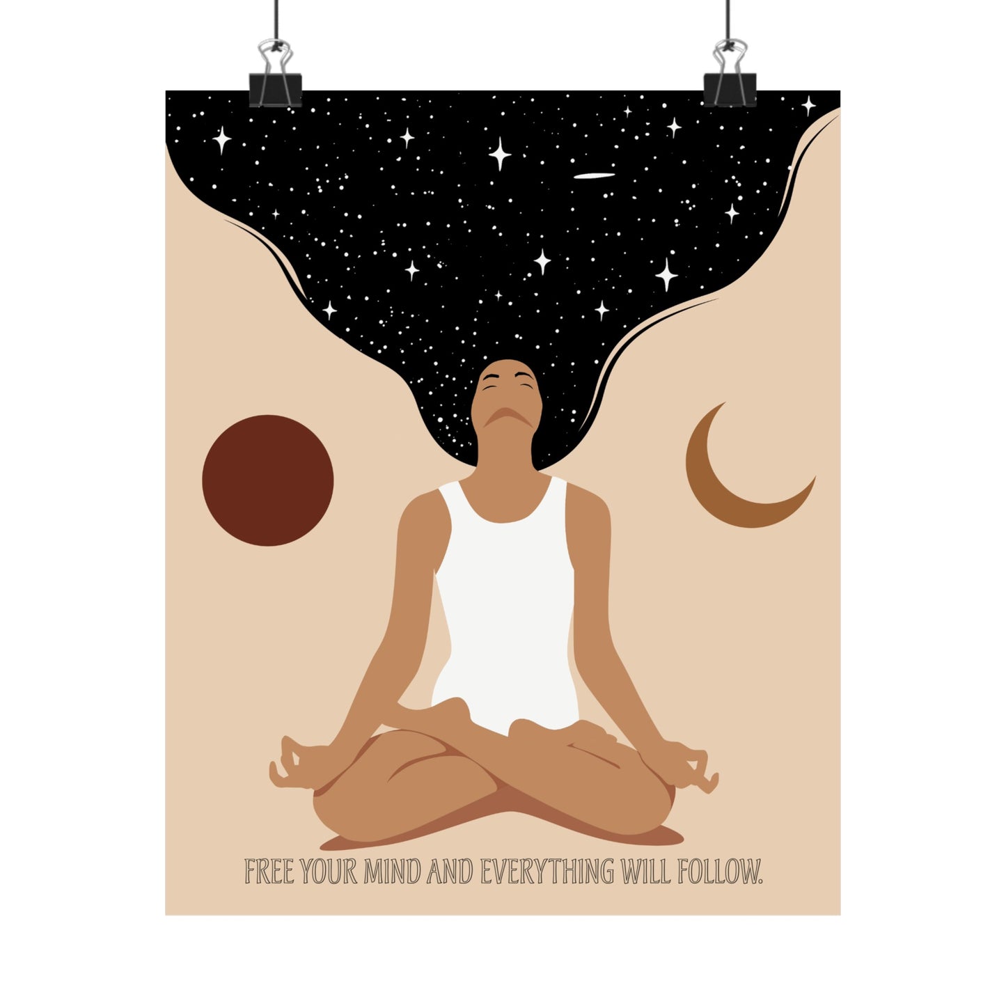 Free Your Mind and Everything Will Follow-Poster Print